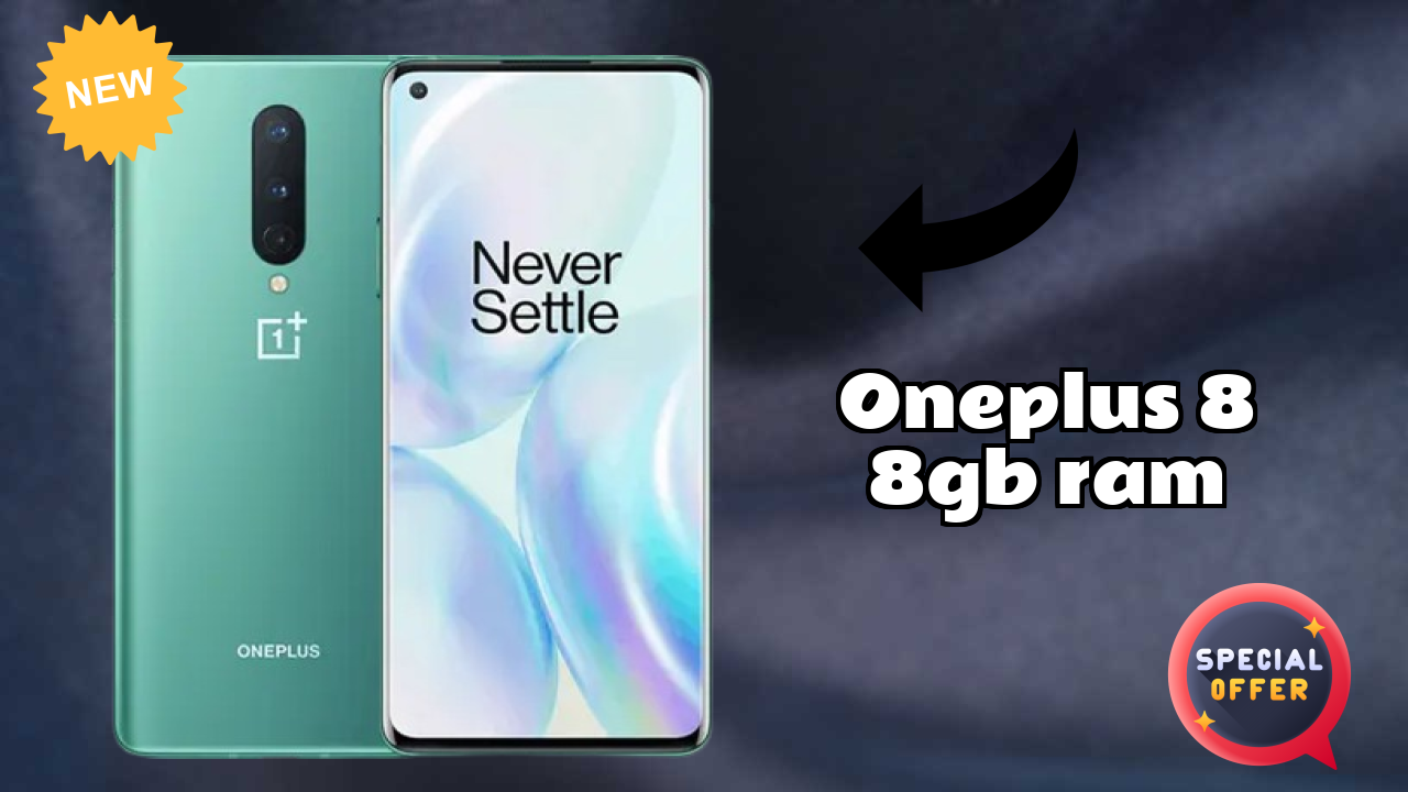OnePlus 8 8GB RAM Display Quality: Fluid AMOLED Explained