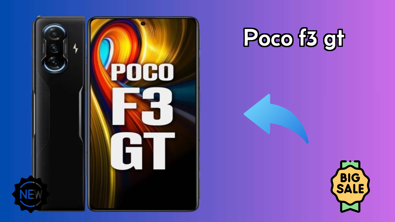 Why POCO F3 GT is the Best Deal Under ₹26,999 Right Now