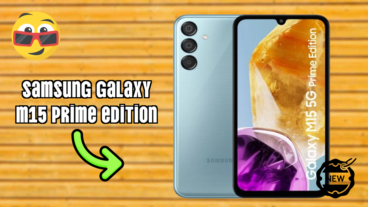 Samsung Galaxy M15 Prime Edition at ₹13,999 - Complete Specifications