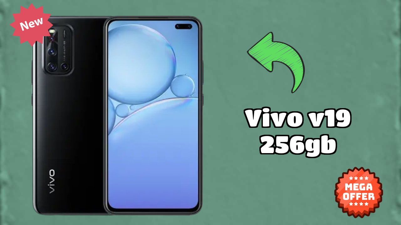 Vivo V19 256GB at ₹34,990 - Complete Buying Guide