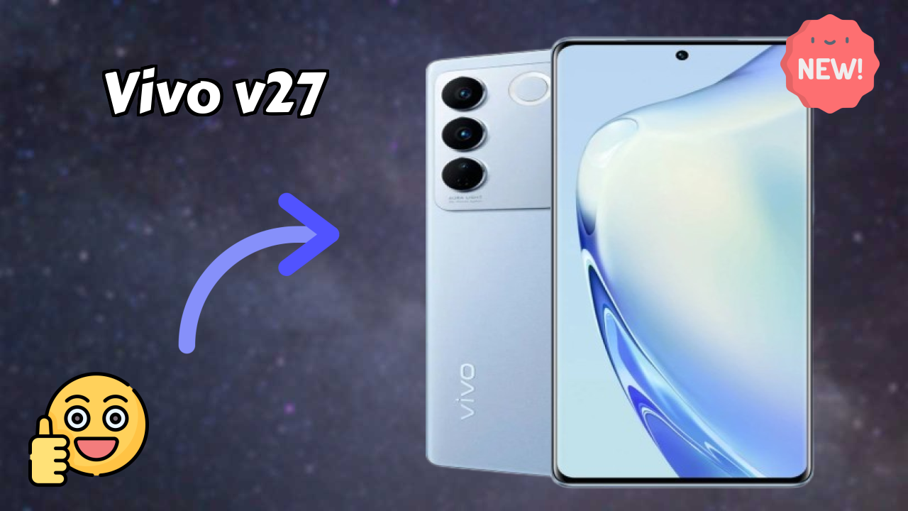 Vivo V27 at ₹29,800 - Best Deal Available Now