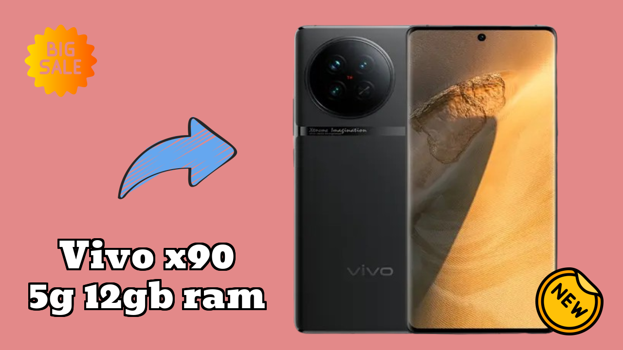 Vivo Vivo X90 5G 12GB RAM - Complete Specifications Explained