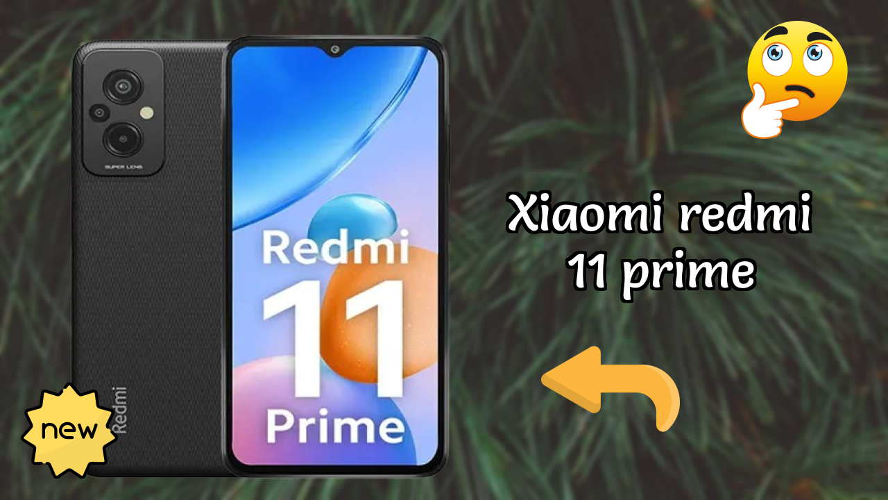 Xiaomi Redmi 11 Prime vs Competitors: Best Budget Winner