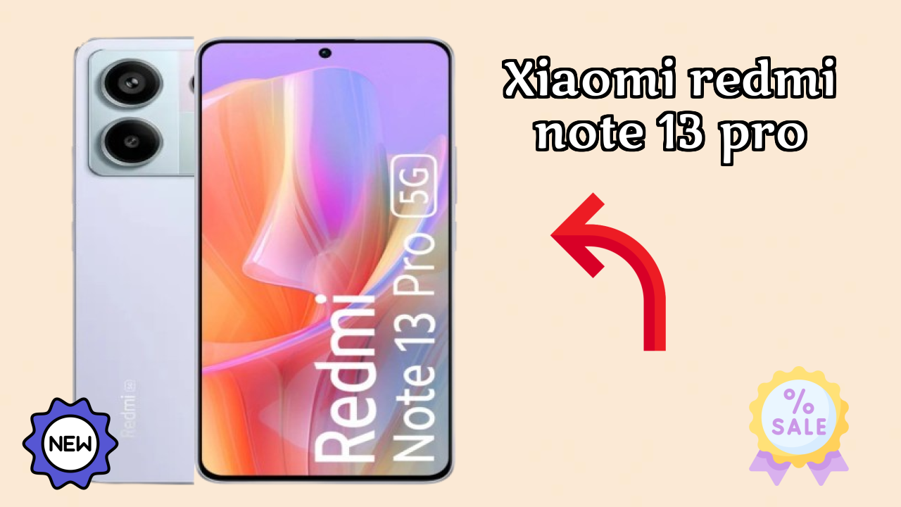Xiaomi Redmi Note 13 Pro Price Drop: Now at ₹19,999 Only